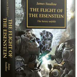 The Flight of the Eisenstein (Paperback) The Horus Heresy Book 4