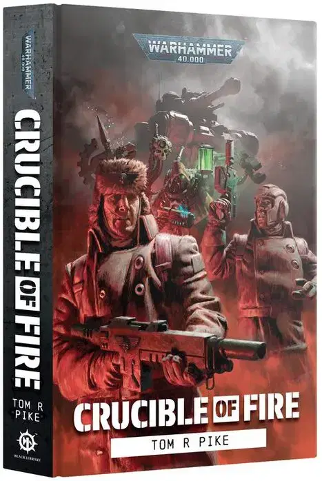 Black Library Crucible of Fire (Hardback)